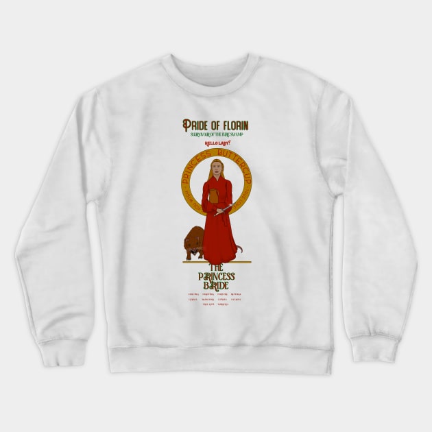 Princess Buttercup Crewneck Sweatshirt by Notorious Steampunk